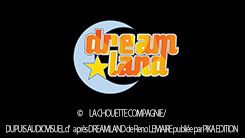 dreamland